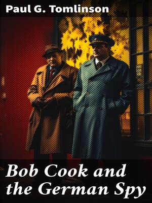 cover image of Bob Cook and the German Spy